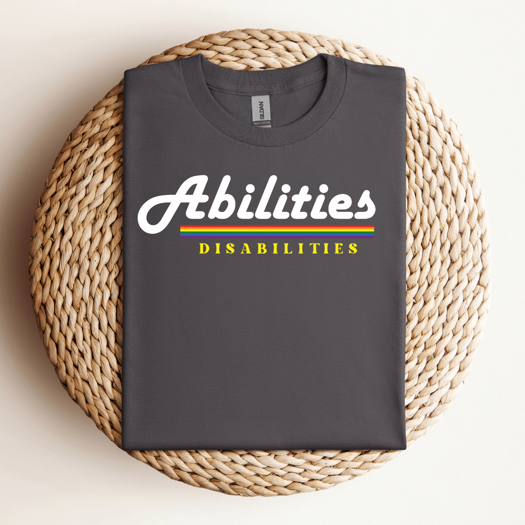 Abilities Over Disabilities Tee