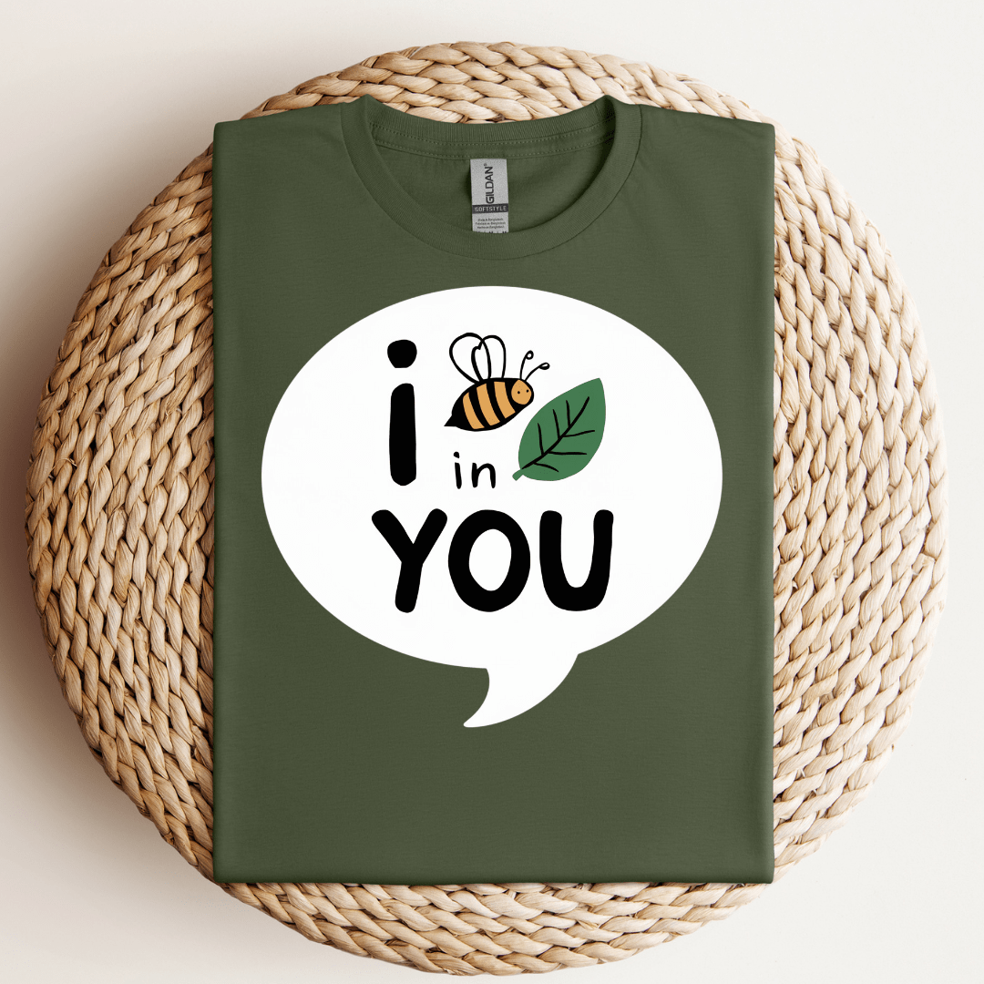I BEE-LEAVE in You Tee
