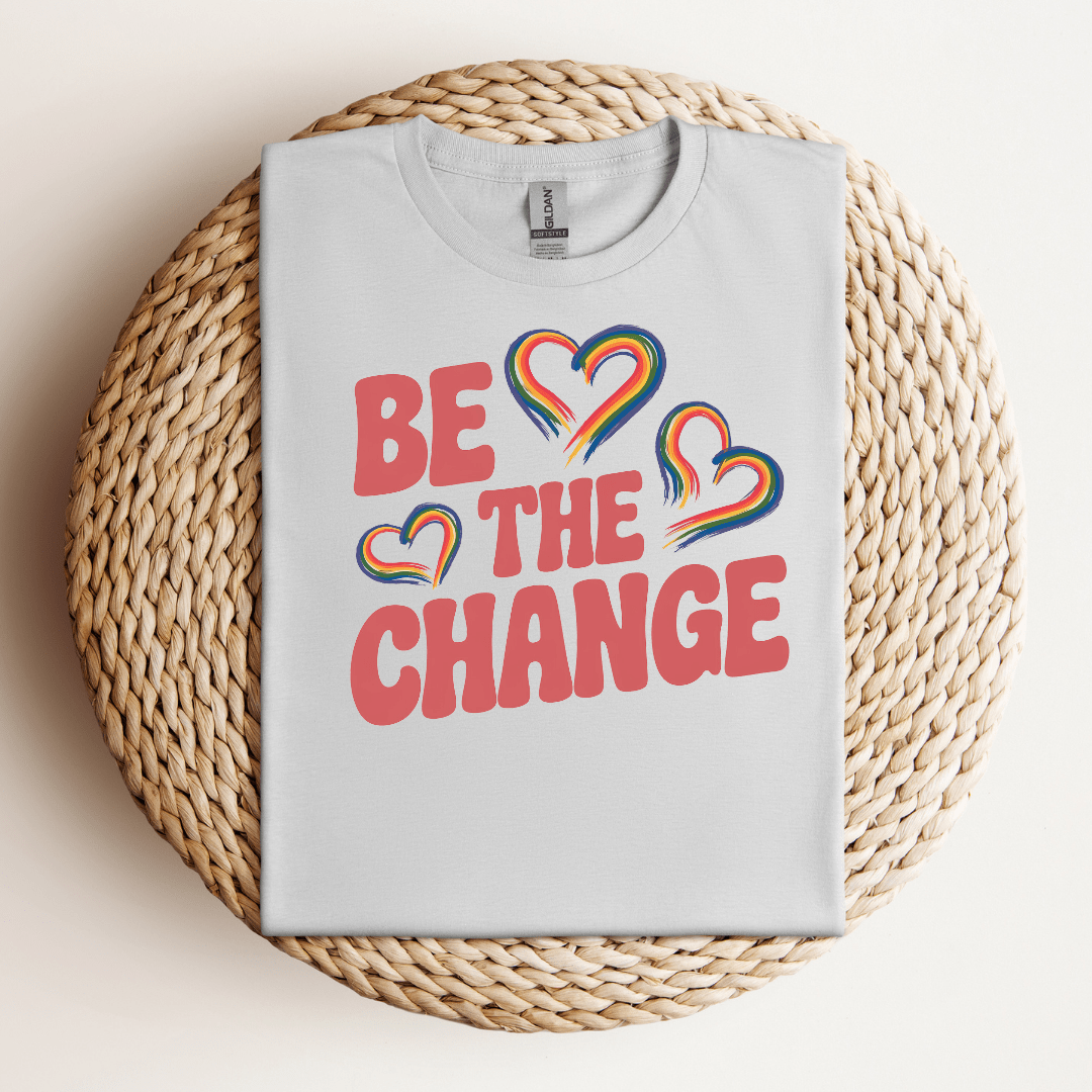 Be The Change Tee