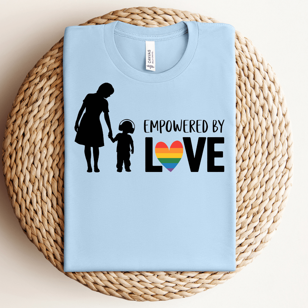 Empowered by Love Tee