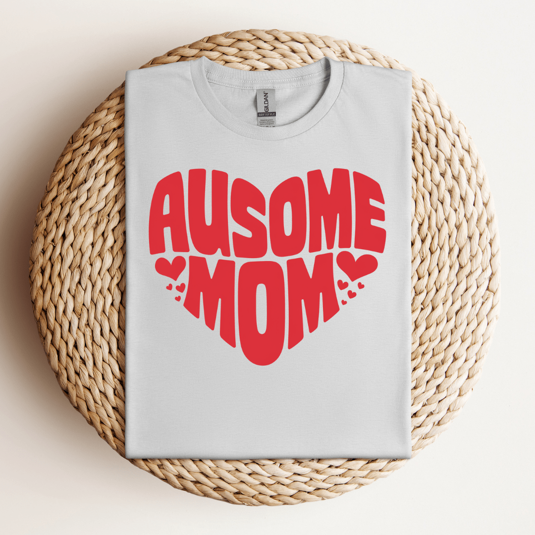 Heart of an Ausome Mom Tee