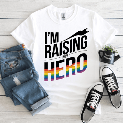 I'm Raising My Hero Tee