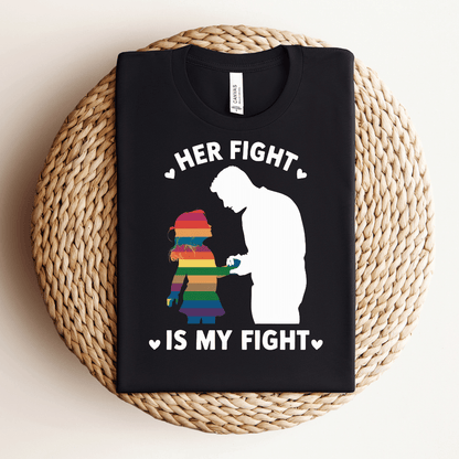 Her Fight, is My Fight Tee