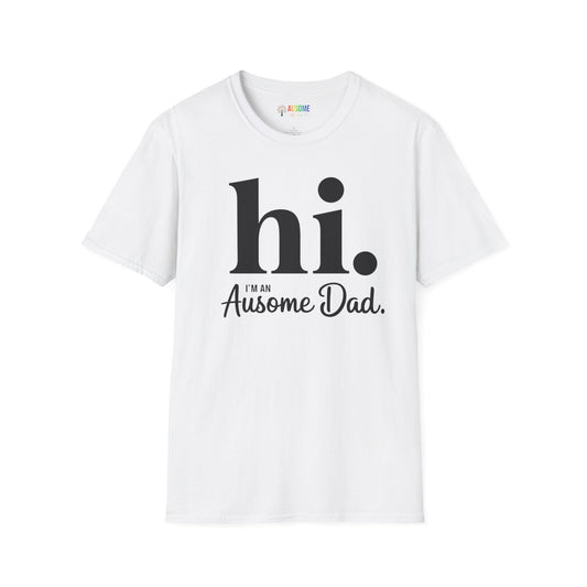 Hello, Ausome Dad Tee