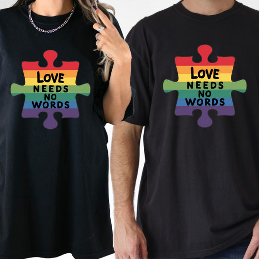 Love Needs No Words:2 Tee