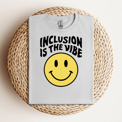 Inclusion is the Vibe Tee