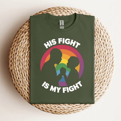 His Fight, is My Fight Tee