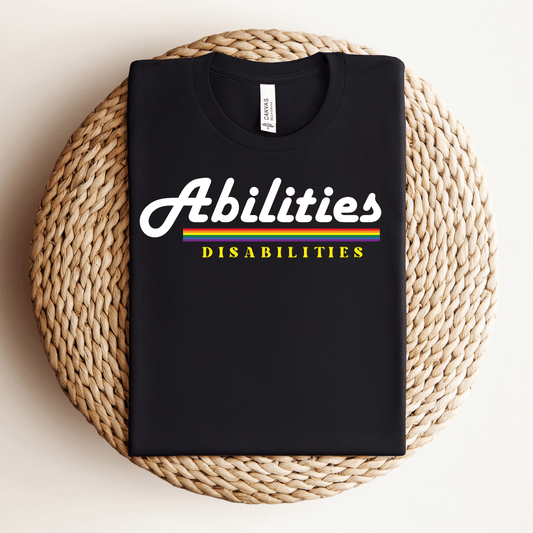 Abilities Over Disabilities Tee