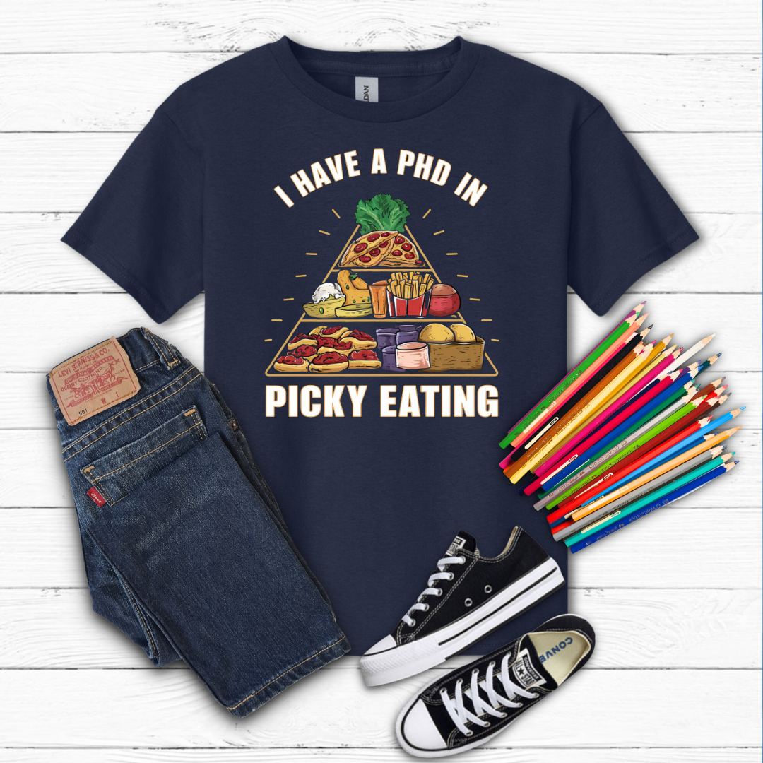 I Have a Ph.D in Picky Eating Tee