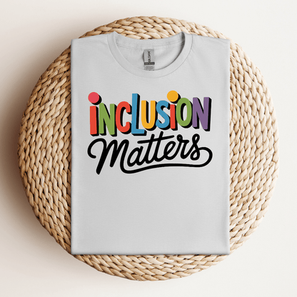 Inclusion Matters Tee