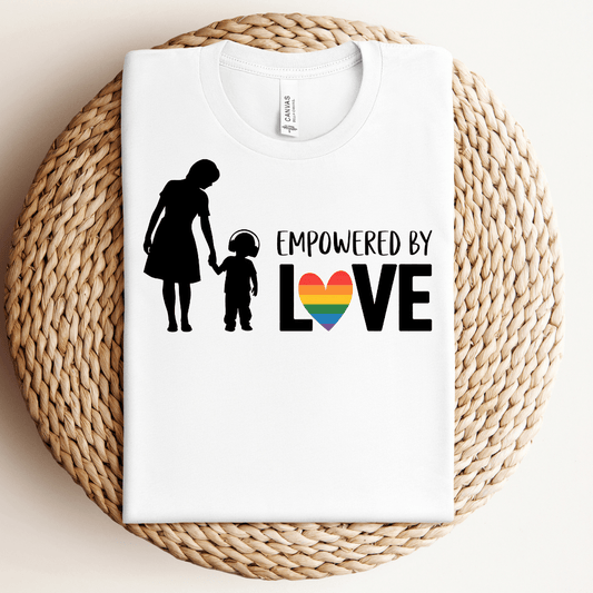 Empowered by Love Tee