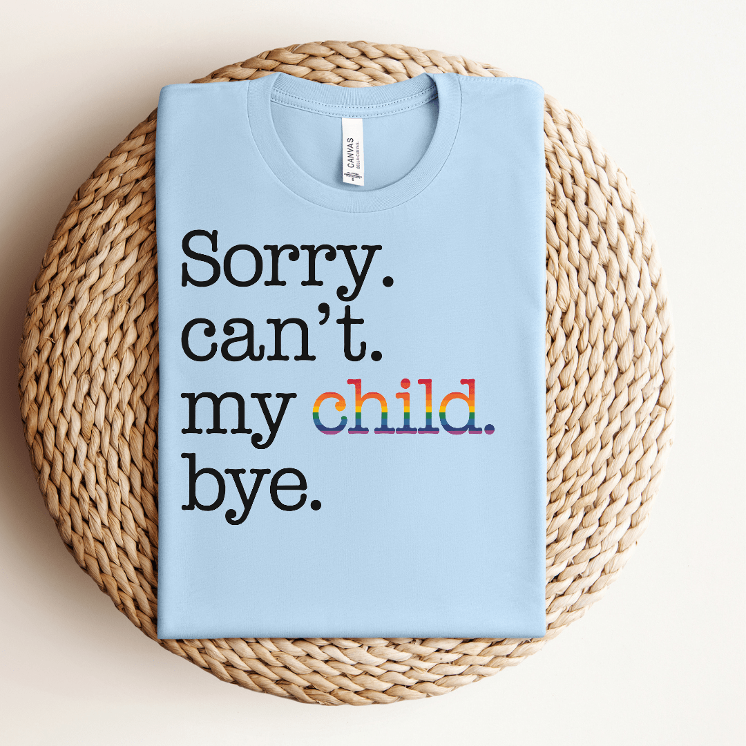 Sorry, Not Sorry Tee