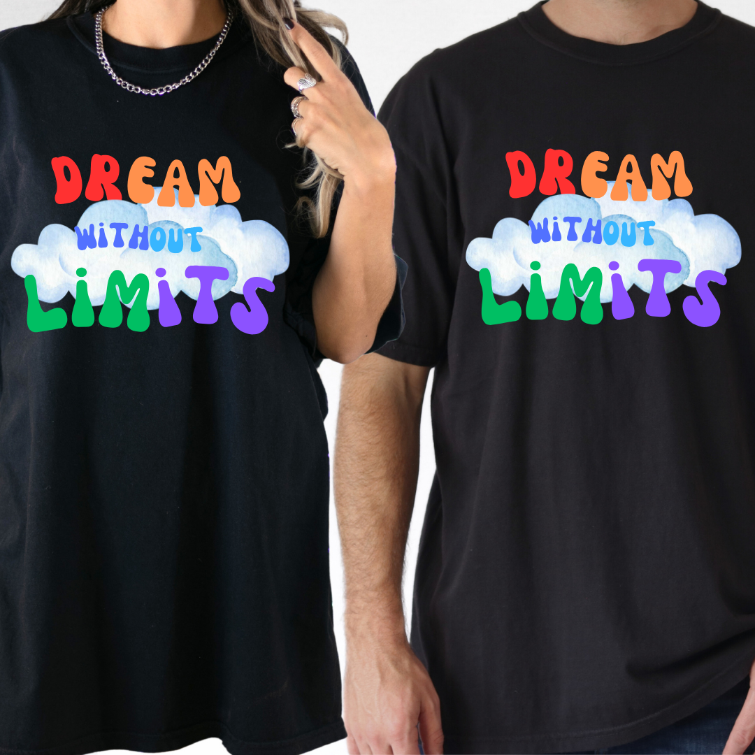 Dream without Limits Tee