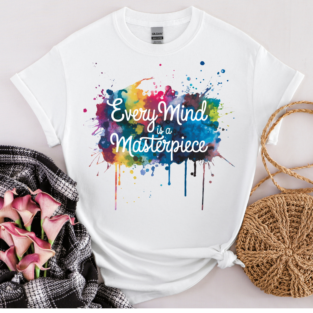 Every Mind is a Masterpiece Tee