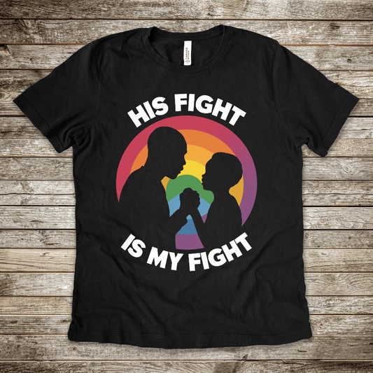 His Fight, is My Fight Tee